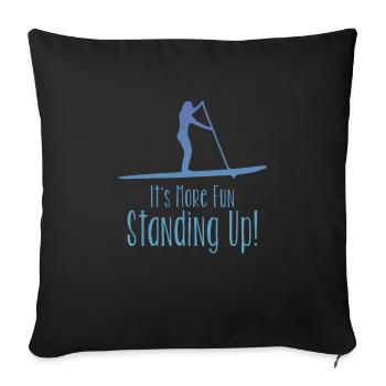 SUP Womens C’est plus amusant debout - Housse de coussin décorative 45 x 45 cm - noir - Devant