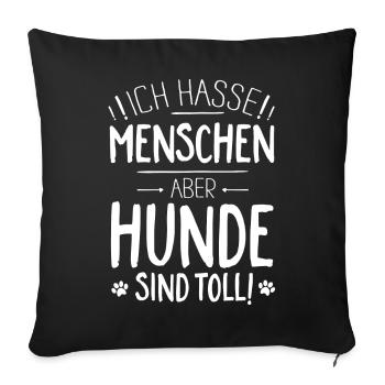 Hunde sind toll - Sofakissenbezug 45 x 45 cm - Schwarz - Vorne