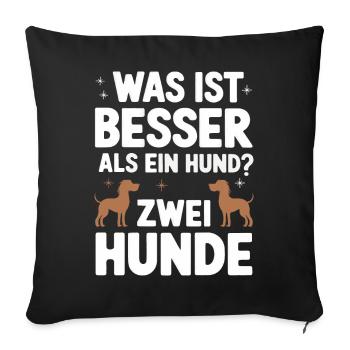 Dog Dogs Pet Funny Sayings - Sofa pillowcase 17,3'' x 17,3'' (45 x 45 cm) - black - Front