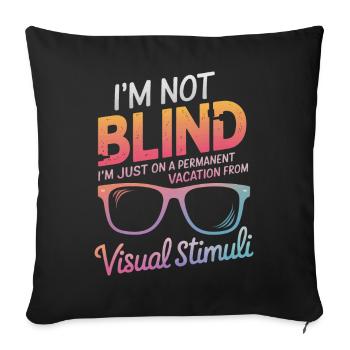 Blind blindness Visually impaired people - Sofa pillowcase 17,3'' x 17,3'' (45 x 45 cm) - black - Front