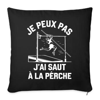 Je Peux Pas J'ai Saut à La Perche Drôle Pole Vault - Housse de coussin décorative 45 x 45 cm - noir - Devant