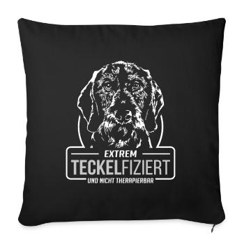 TECKELFIZIERT Rauhaardackel Hundespruch Wilsigns - Sofakissenbezug 45 x 45 cm - Schwarz - Vorne