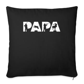 Hunter Dad Funny Papa Hunting Father Gift Papa Lov - Sofa pillowcase 17,3'' x 17,3'' (45 x 45 cm) - black - Front