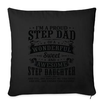 Stepdad Of Awesome Step Daughter Birthday Funny - Sofa pillowcase 17,3'' x 17,3'' (45 x 45 cm) - black - Front