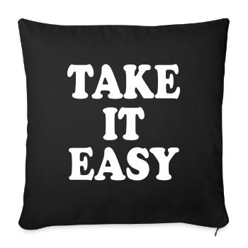 Take it easy - Sofa pillowcase 17,3'' x 17,3'' (45 x 45 cm) - black - Front