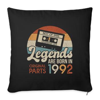 legends 1992 born in 1992 anniversary 30 years - Sofa pillowcase 17,3'' x 17,3'' (45 x 45 cm) - black - Front
