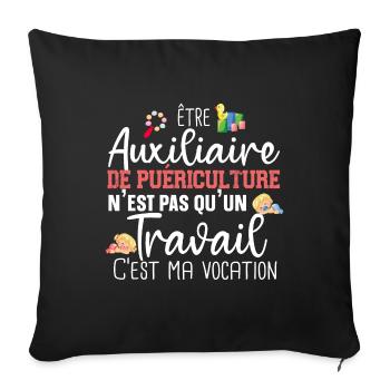 Auxiliaire de puériculture Puéricultrice Métier - Housse de coussin décorative 45 x 45 cm - noir - Devant