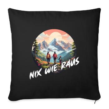 Nix wie raus mit der Familie in die Natur Wandern - Sofakissenbezug 45 x 45 cm - Schwarz - Vorne