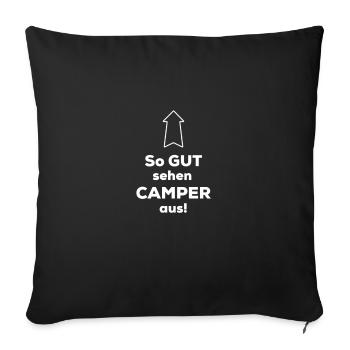 That's how good campers look! - Sofa pillowcase 17,3'' x 17,3'' (45 x 45 cm) - black - Front