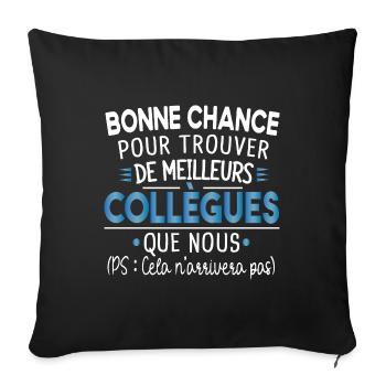 Bonne Chance Collègue Cadeau Humour Retraite - Housse de coussin décorative 45 x 45 cm - noir - Devant
