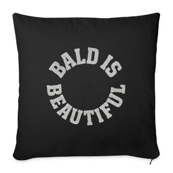 Men's Bald Gift Idea Bald Is Beautiful - Sofa pillowcase 17,3'' x 17,3'' (45 x 45 cm) - black - Front