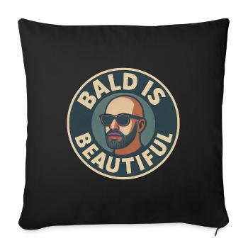 Men's Bald Gift Idea Bald Is Beautiful - Sofa pillowcase 17,3'' x 17,3'' (45 x 45 cm) - black - Front