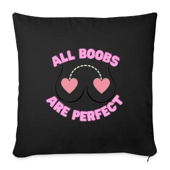 All Boobs are perfect - Sofakissenbezug 45 x 45 cm - Schwarz - Vorne