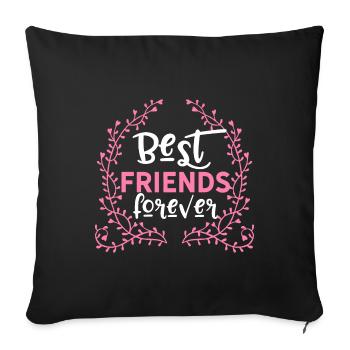 BFF Best friends forever - Sofa pillowcase 17,3'' x 17,3'' (45 x 45 cm) - black - Front