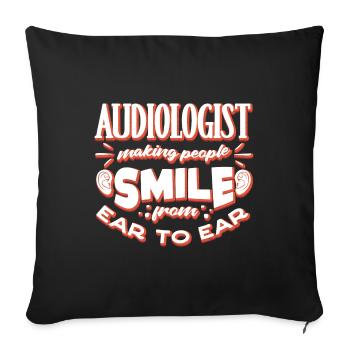 Pediatric Audiologist Audiology Smile From Ear To - Sofakissenbezug 45 x 45 cm - Schwarz - Vorne