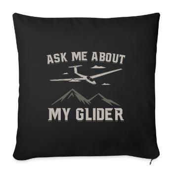 Ask me about my glider gift idea - Sofa pillowcase 17,3'' x 17,3'' (45 x 45 cm) - black - Front
