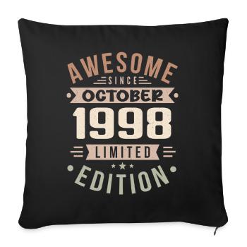 Legend Since October 1998 Birthday October 1998 - Sofa pillowcase 17,3'' x 17,3'' (45 x 45 cm) - black - Front