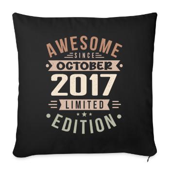 Legend Since October 2017 Birthday October 2017 - Sofa pillowcase 17,3'' x 17,3'' (45 x 45 cm) - black - Front