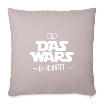 Das Wars er heiratet | JGA T-Shirt - Sofakissenbezug 45 x 45 cm - helles Taupe - Vorne