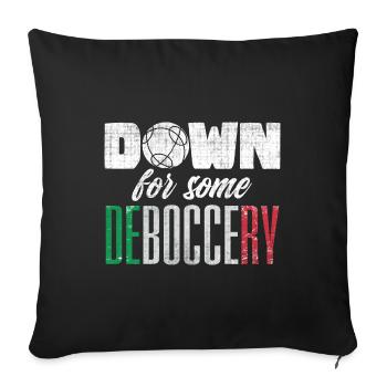 Bocce Ball Player Boules Bocce Down For Some - Sofakissenbezug 45 x 45 cm - Schwarz - Vorne