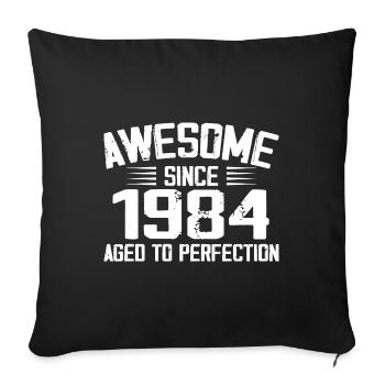 Jahrgang 1984 Geschenk zum 40-jährigen Jubiläum 1984 - Sofakissenbezug 45 x 45 cm - Schwarz - Vorne