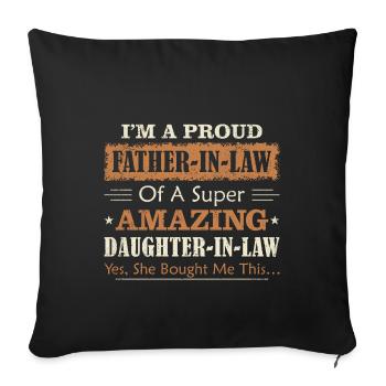 I'm a Proud Father in Law of Daughter In Law Funny - Sofa pillowcase 17,3'' x 17,3'' (45 x 45 cm) - black - Front