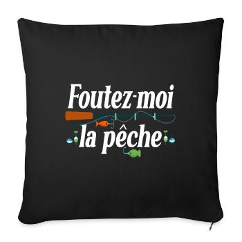 Pêche Pêcheur Cadeau Humour Citations Poissons - Housse de coussin décorative 45 x 45 cm - noir - Devant