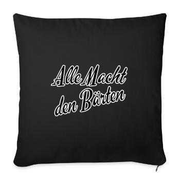 Alle Macht den Bärten - Sofakissenbezug 45 x 45 cm - Schwarz - Vorne