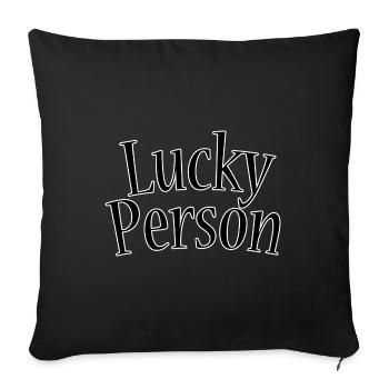 Lucky person - Sofa pillowcase 17,3'' x 17,3'' (45 x 45 cm) - black - Front