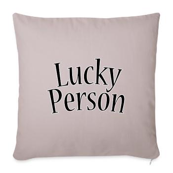 Personne chanceuse - Housse de coussin décorative 45 x 45 cm - taupe clair - Devant