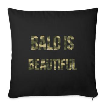Soldier Bald Gift Idea Bald Is Beautiful - Sofa pillowcase 17,3'' x 17,3'' (45 x 45 cm) - black - Front