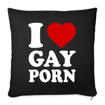 I love gay porn - Sofa pillowcase 17,3'' x 17,3'' (45 x 45 cm) - black - Front