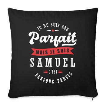 Samuel Parfait Cadeau prenom samuel - Housse de coussin décorative 45 x 45 cm - noir - Devant