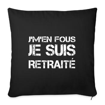 J'm'en Fous Je Suis Retraité - Housse de coussin décorative 45 x 45 cm - noir - Devant