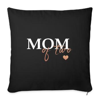 Mom of two - Mother's Day - Gift - Sofa pillowcase 17,3'' x 17,3'' (45 x 45 cm) - black - Front