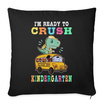 Ready to crush kindergarten - Sofa pillowcase 17,3'' x 17,3'' (45 x 45 cm) - black - Front