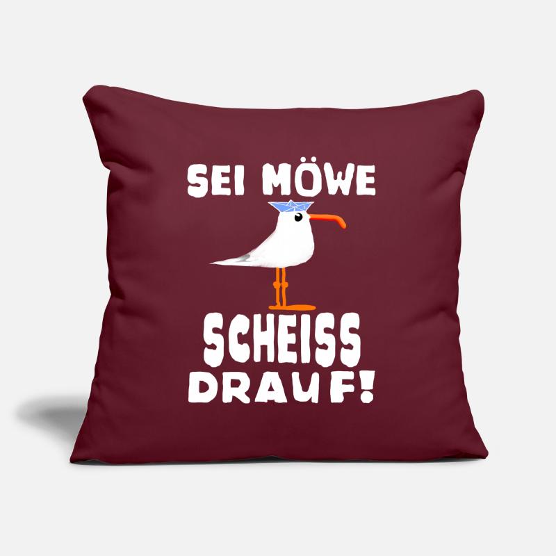 Sei Möwe Scheiss drauf Spruch oder Geschenkidee Sofakissenbezug 45 x 45 cm