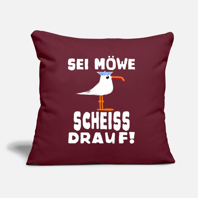 Sei Möwe Scheiss drauf Spruch oder Geschenkidee Sofakissenbezug 45 x 45 cm
