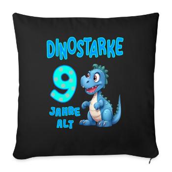 Dinostarke 9 Jahre alt - Kindergeburtstag Dino süß - Sofakissenbezug 45 x 45 cm - Schwarz - Vorne