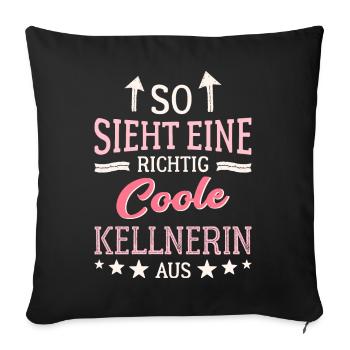 So sieht eine coole Kellnerin aus Bedienung - Sofakissenbezug 45 x 45 cm - Schwarz - Vorne