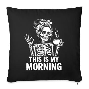 Skeleton with Coffee Morning Ritual - Sofa pillowcase 17,3'' x 17,3'' (45 x 45 cm) - black - Front