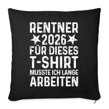 Rentner 2026 Shirt - Sofakissenbezug 45 x 45 cm - Schwarz - Vorne