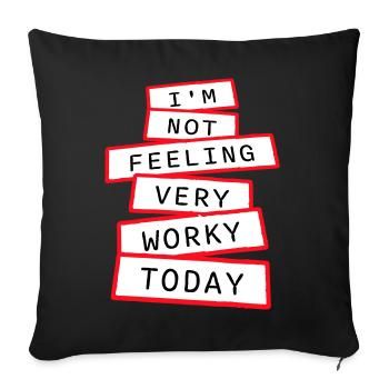 Je ne me sens pas très worky aujourd’hui Faul Arbeit humour - Housse de coussin décorative 45 x 45 cm - noir - Devant