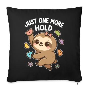 Bouldering Kawaii Sloth – Just One More Hold - Sofa pillowcase 17,3'' x 17,3'' (45 x 45 cm) - black - Front