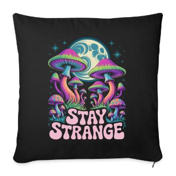 Stay Strange Mushroom Art - Sofa pillowcase 17,3'' x 17,3'' (45 x 45 cm) - black - Front