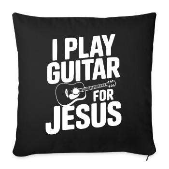 I Play Guitar For Jesus - Sofa pillowcase 17,3'' x 17,3'' (45 x 45 cm) - black - Front