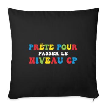 Prêt Pour Passer Niveau CP Rentrée Scolaire - Housse de coussin décorative 45 x 45 cm - noir - Devant