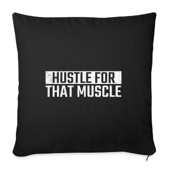 Hustle pour cette motivation d’entraînement de fitness musculaire - Housse de coussin décorative 45 x 45 cm - noir - Devant