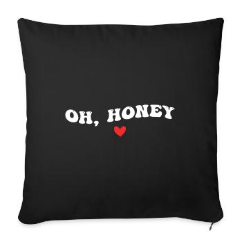 Oh, Honey - Sofa pillowcase 17,3'' x 17,3'' (45 x 45 cm) - black - Front