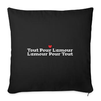 Tout pour l'amour et l'amour pour tous | cadeaux - Housse de coussin décorative 45 x 45 cm - noir - Devant